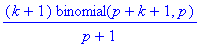 (k+1)/(p+1)*binomial(p+k+1,p)