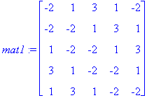 mat1 := matrix([[-2, 1, 3, 1, -2], [-2, -2, 1, 3, 1...