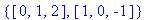 {VECTOR([0, 1, 2]), VECTOR([1, 0, -1])}