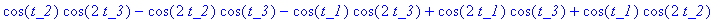 cos(t_2)*cos(2*t_3)-cos(2*t_2)*cos(t_3)-cos(t_1)*co...