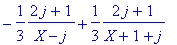 -1/3*(2*j+1)/(X-j)+1/3*(2*j+1)/(X+1+j)