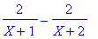 2/(X+1)-2/(X+2)