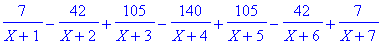 7/(X+1)-42/(X+2)+105/(X+3)-140/(X+4)+105/(X+5)-42/(...