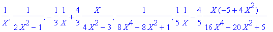 1/X, 1/(2*X^2-1), -1/3/X+4/3*X/(4*X^2-3), 1/(8*X^4-...