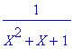 1/(X^2+X+1)