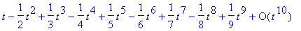 series(1*t-1/2*t^2+1/3*t^3-1/4*t^4+1/5*t^5-1/6*t^6+...