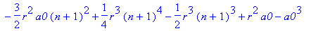 -1/2*a0*(n+1)*r^2+a0^3*(n+1)+3/2*r*a0^2*(n+1)^2-3/2...
