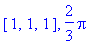 vector([1, 1, 1]), 2/3*Pi