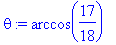theta := arccos(17/18)