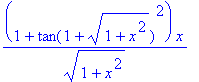 (1+tan(1+sqrt(1+x^2))^2)/(1+x^2)^(1/2)*x