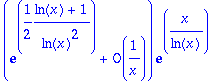 (exp(1/2*(ln(x)+1)/ln(x)^2)+O(1/x))*exp(1/ln(x)*x)